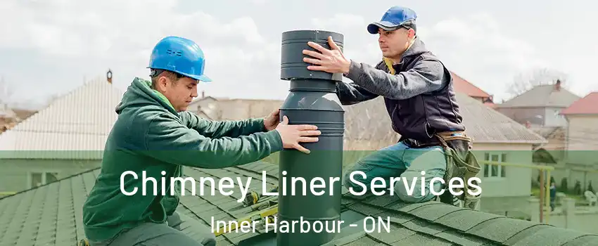 Chimney Liner Services Inner Harbour - ON