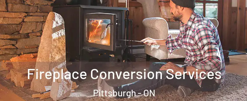  Fireplace Conversion Services Pittsburgh - ON