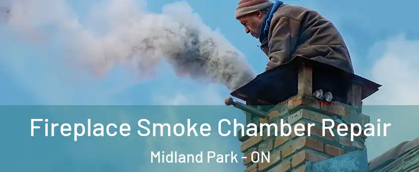  Fireplace Smoke Chamber Repair Midland Park - ON