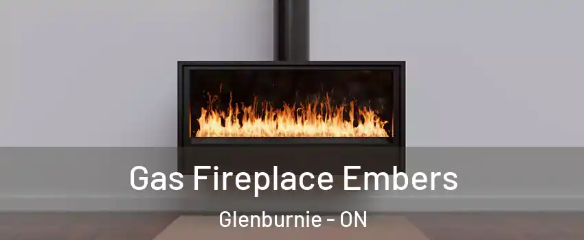  Gas Fireplace Embers Glenburnie - ON