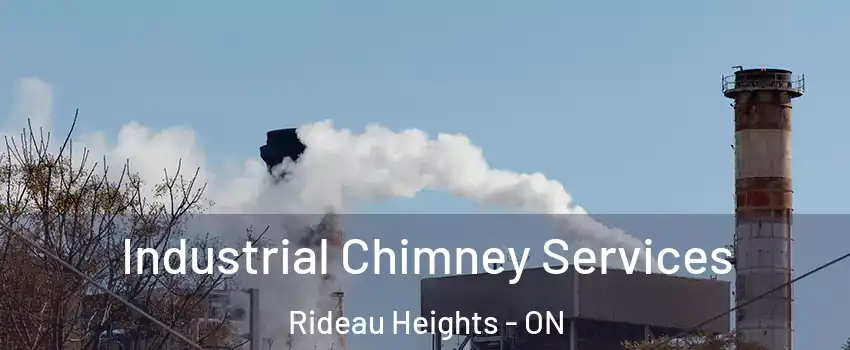  Industrial Chimney Services Rideau Heights - ON