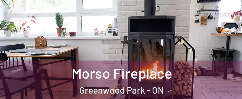  Morso Fireplace Greenwood Park - ON